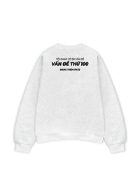 Áo Sweater Nỉ Hai Da Vấn Đề Thứ 100