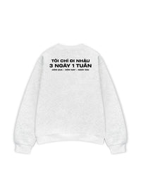 Áo Sweater Nỉ Hai Da Nhậu 3 Ngày 1 Tuần