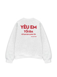 Áo Sweater Nỉ Hai Da Yêu Em Tối Đa