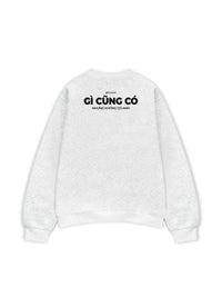 Áo Sweater Nỉ Hai Da Gì Cũng Có Nhưng Không Có Anh