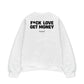 Áo Sweater Nỉ Hai Da Fuck Love Get Money