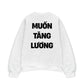 Áo Sweater Nỉ Hai Da Muốn Tăng Lương