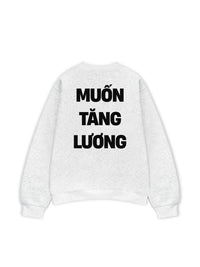 Áo Sweater Nỉ Hai Da Muốn Tăng Lương