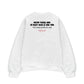 Áo Sweater Nỉ Hai Da Không Muốn Làm
