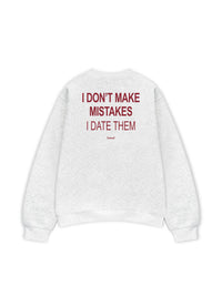 Áo Sweater Nỉ Hai Da I Dont Make Mistakes