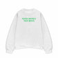 Áo Sweater Nỉ Hai Da Need Money Not Boys