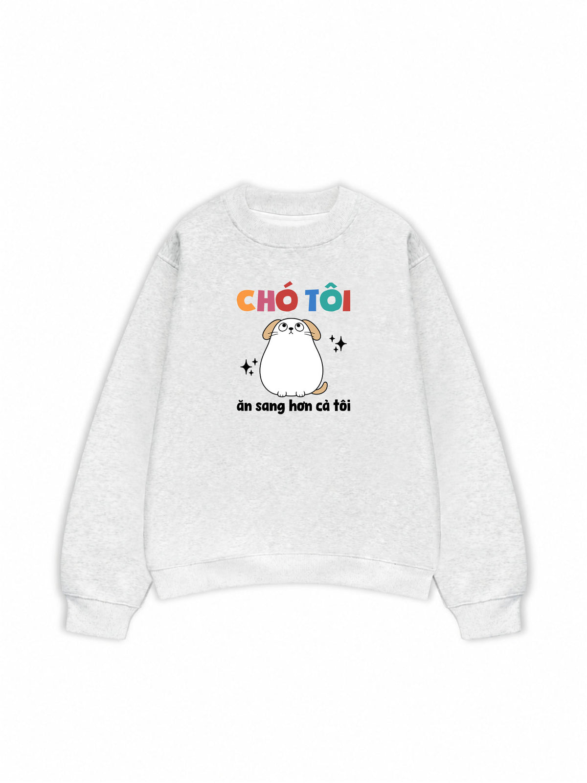 Áo Sweater Nỉ Hai Da Chó Ăn Sang Hơn Tôi