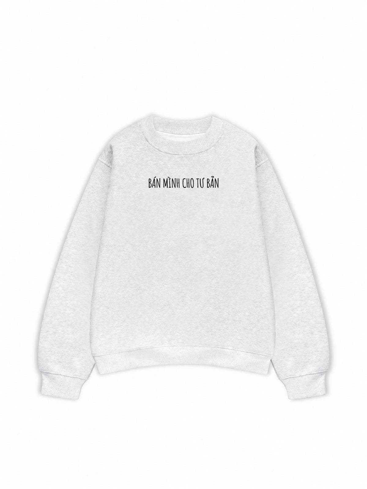 Áo Sweater Nỉ Hai Da Bán Mình Cho Tư Bản