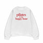 Áo Sweater Nỉ Hai Da Pilates Is My Happy Hour