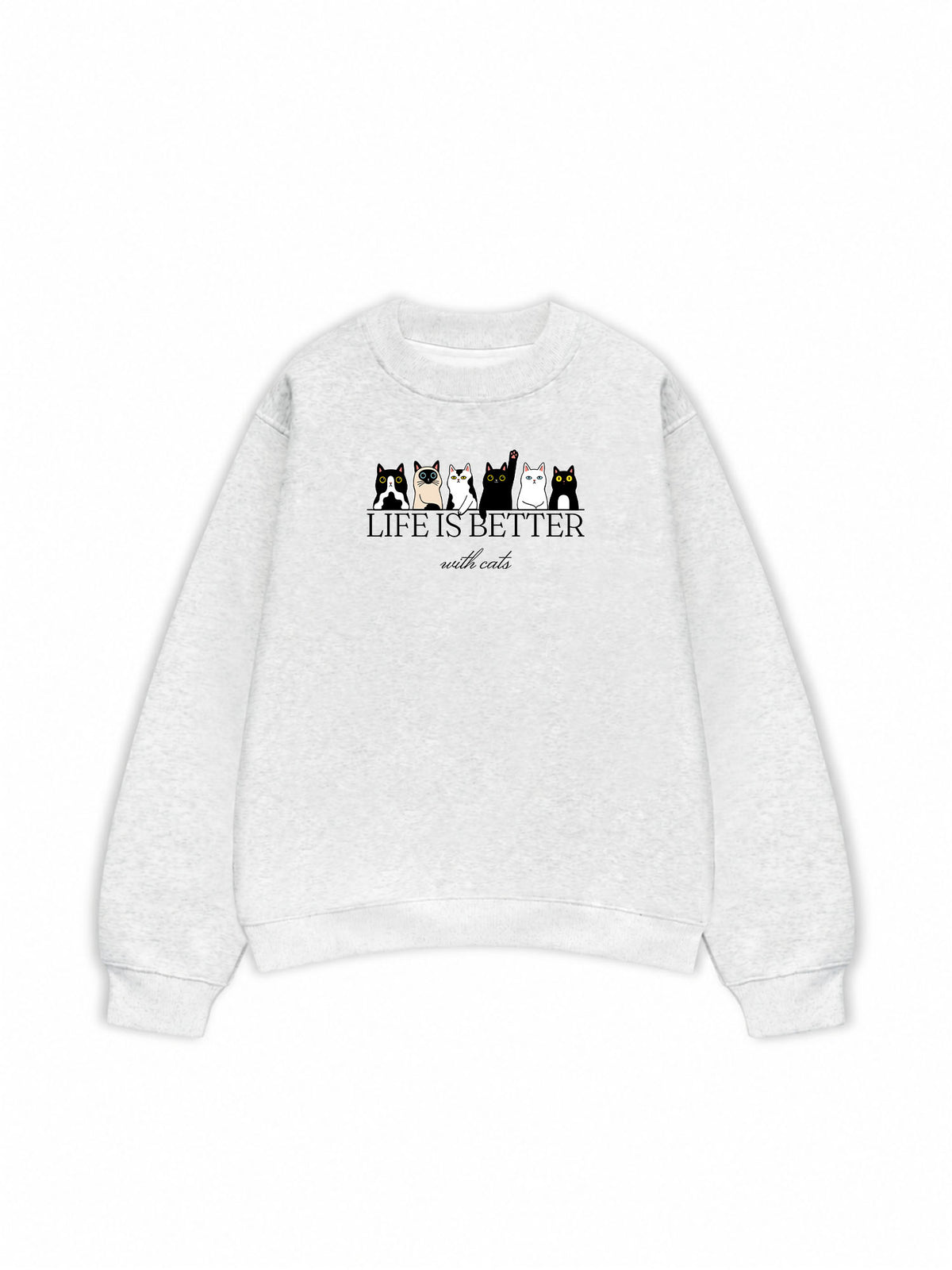 Áo Sweater Nỉ Hai Da Life Is Better With Cats