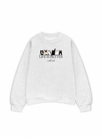 Áo Sweater Nỉ Hai Da Life Is Better With Cats