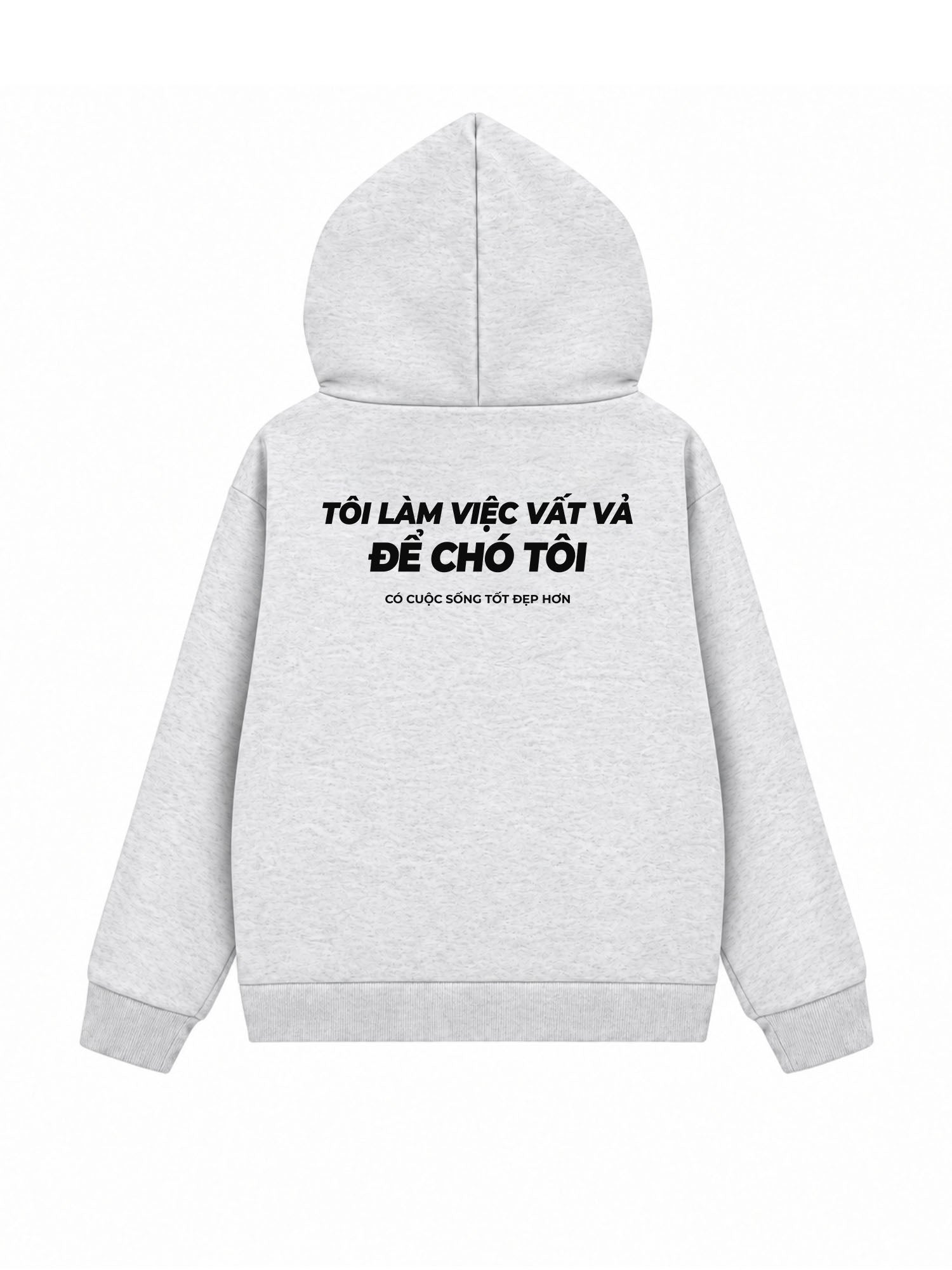 Áo Hoodie Zip Nỉ Chó Tôi Sống Tốt Đẹp Hơn
