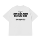 Áo Thun Relaxed Fit Xin Lỗi Anh