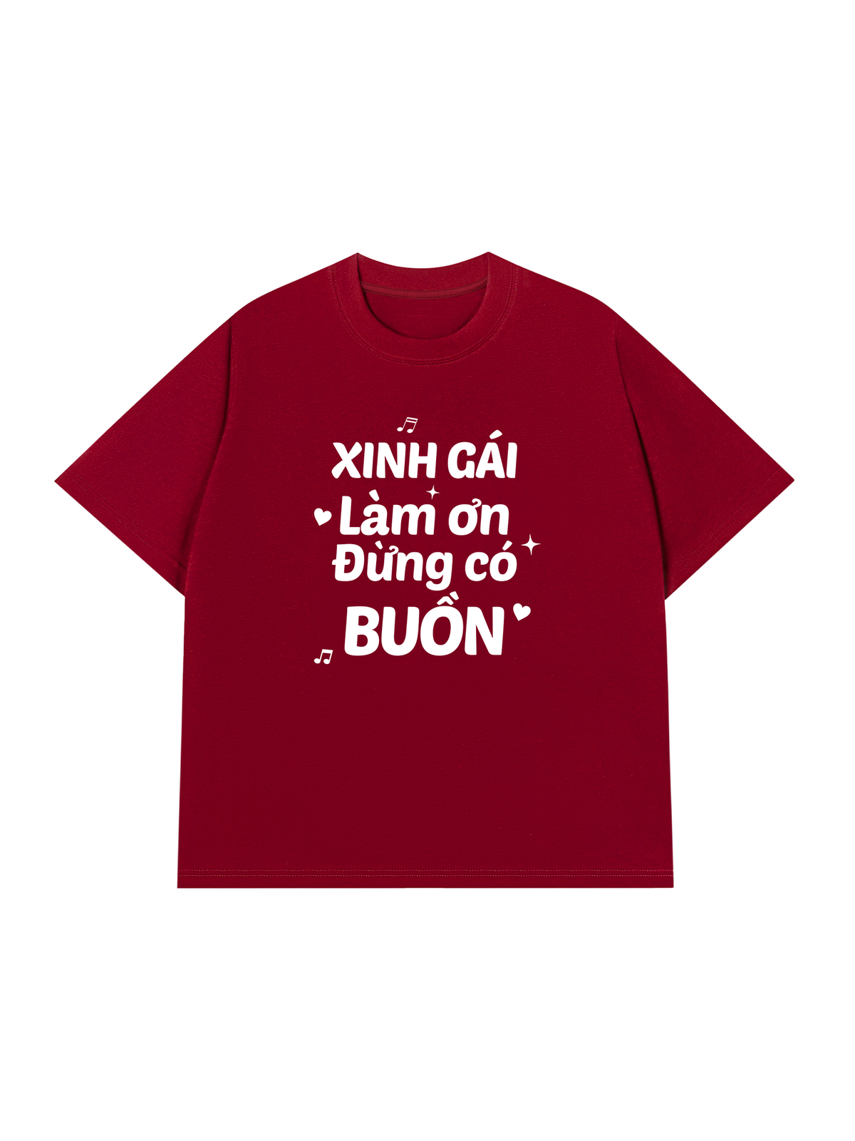 Áo Thun Relaxed Fit Xinh Gái Đừng Buồn