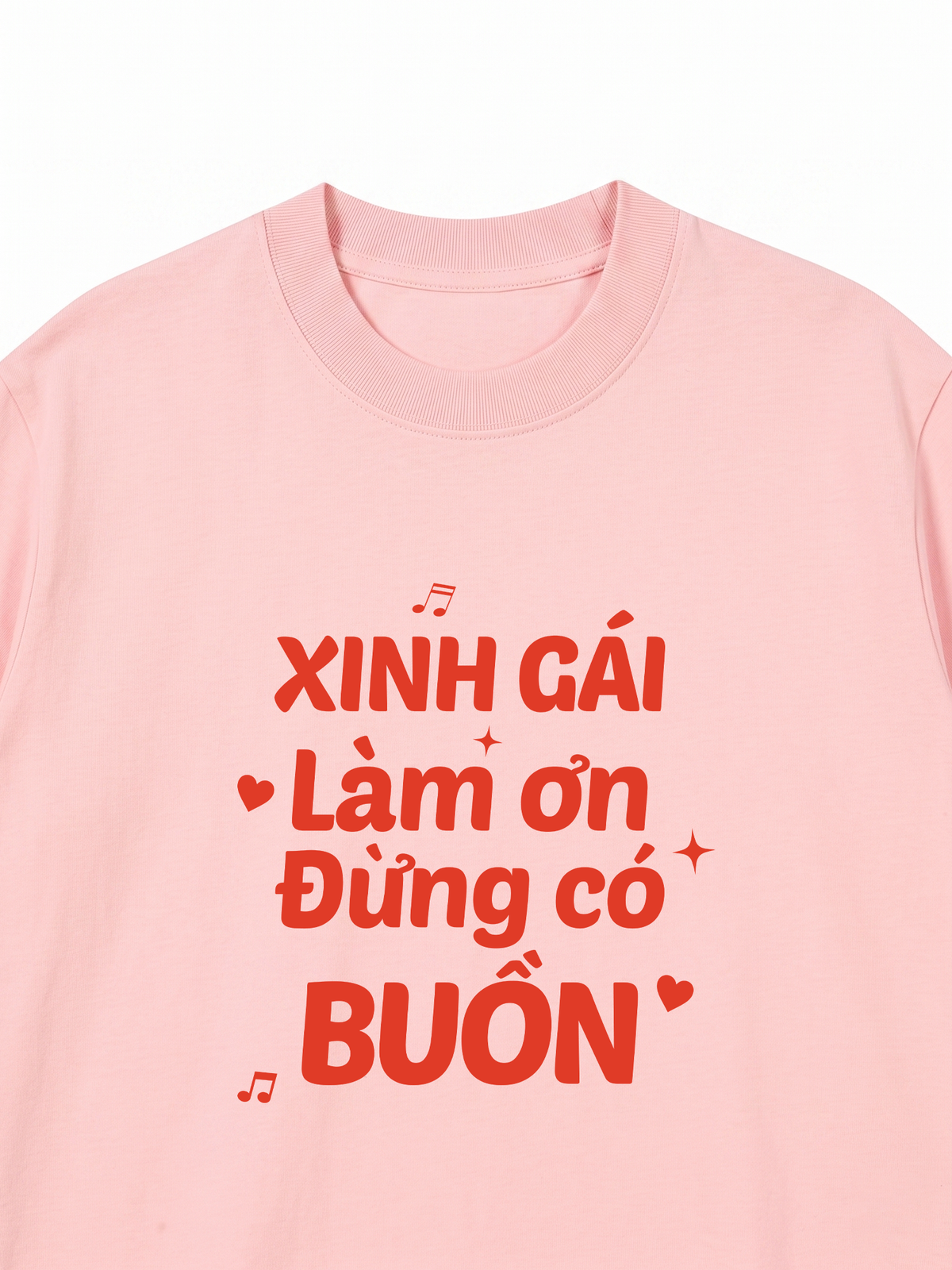 Áo Thun Relaxed Fit Xinh Gái Đừng Buồn