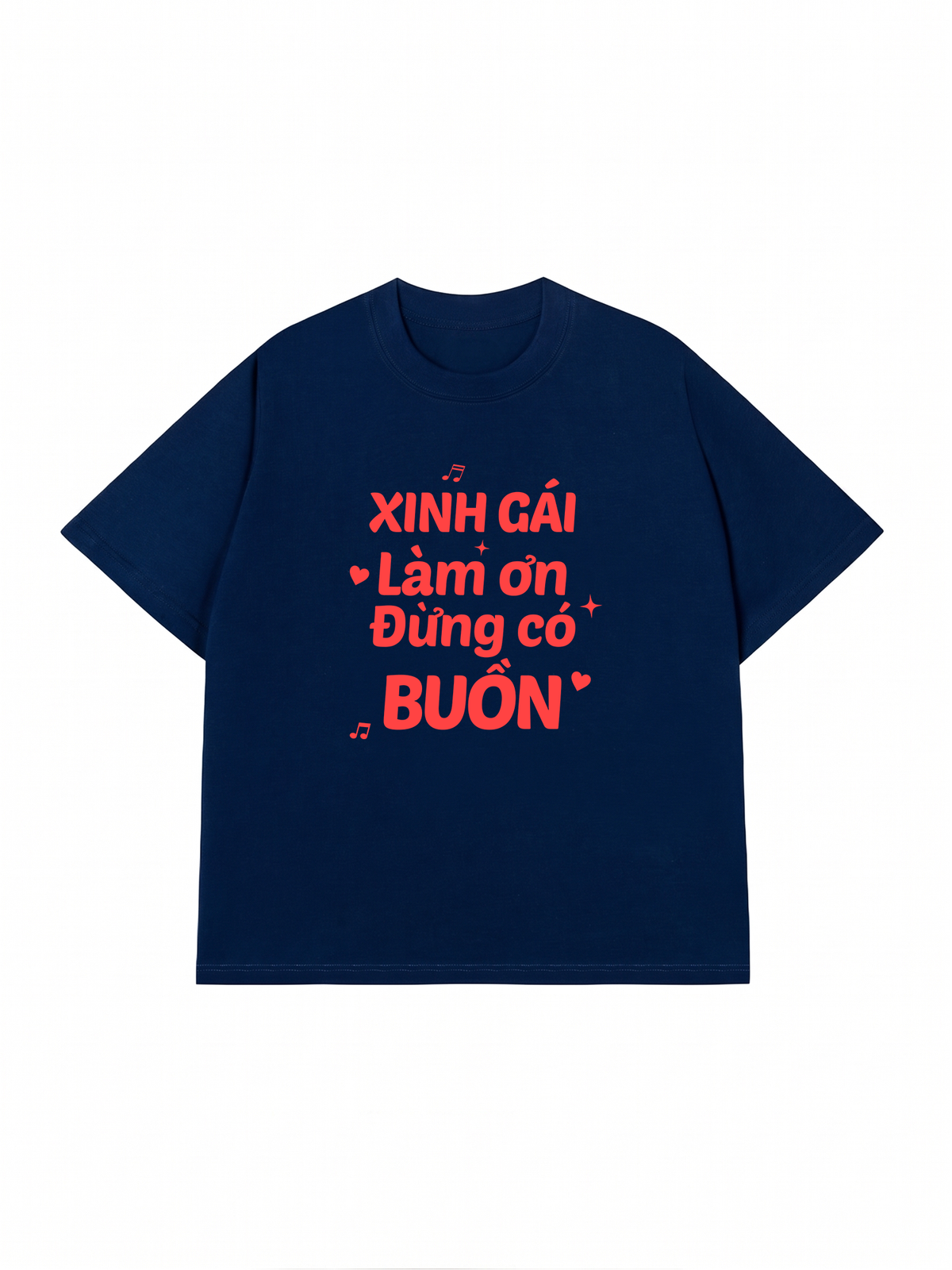 Áo Thun Relaxed Fit Xinh Gái Đừng Buồn