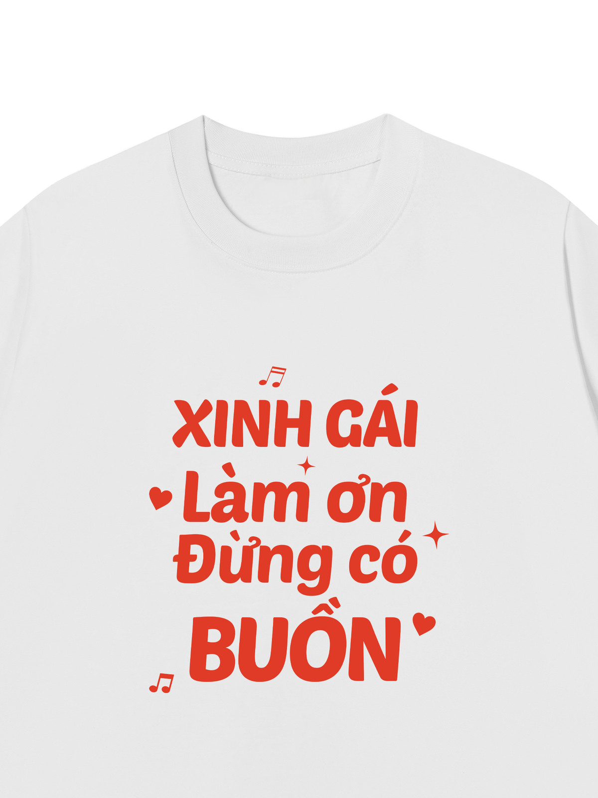 Áo Thun Relaxed Fit Xinh Gái Đừng Buồn