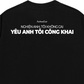 Áo Thun Relaxed Fit Yêu Anh Tôi Công Khai