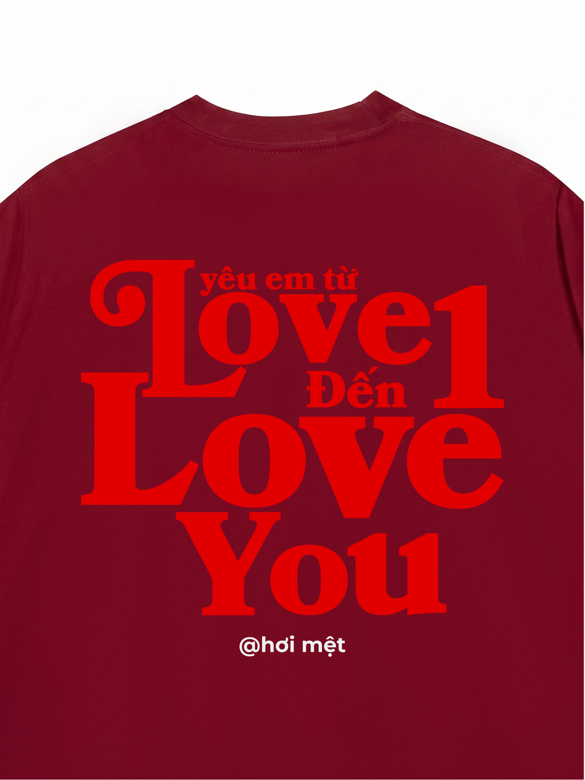 Áo Thun Relaxed Fit Yêu Em Từ Love 1