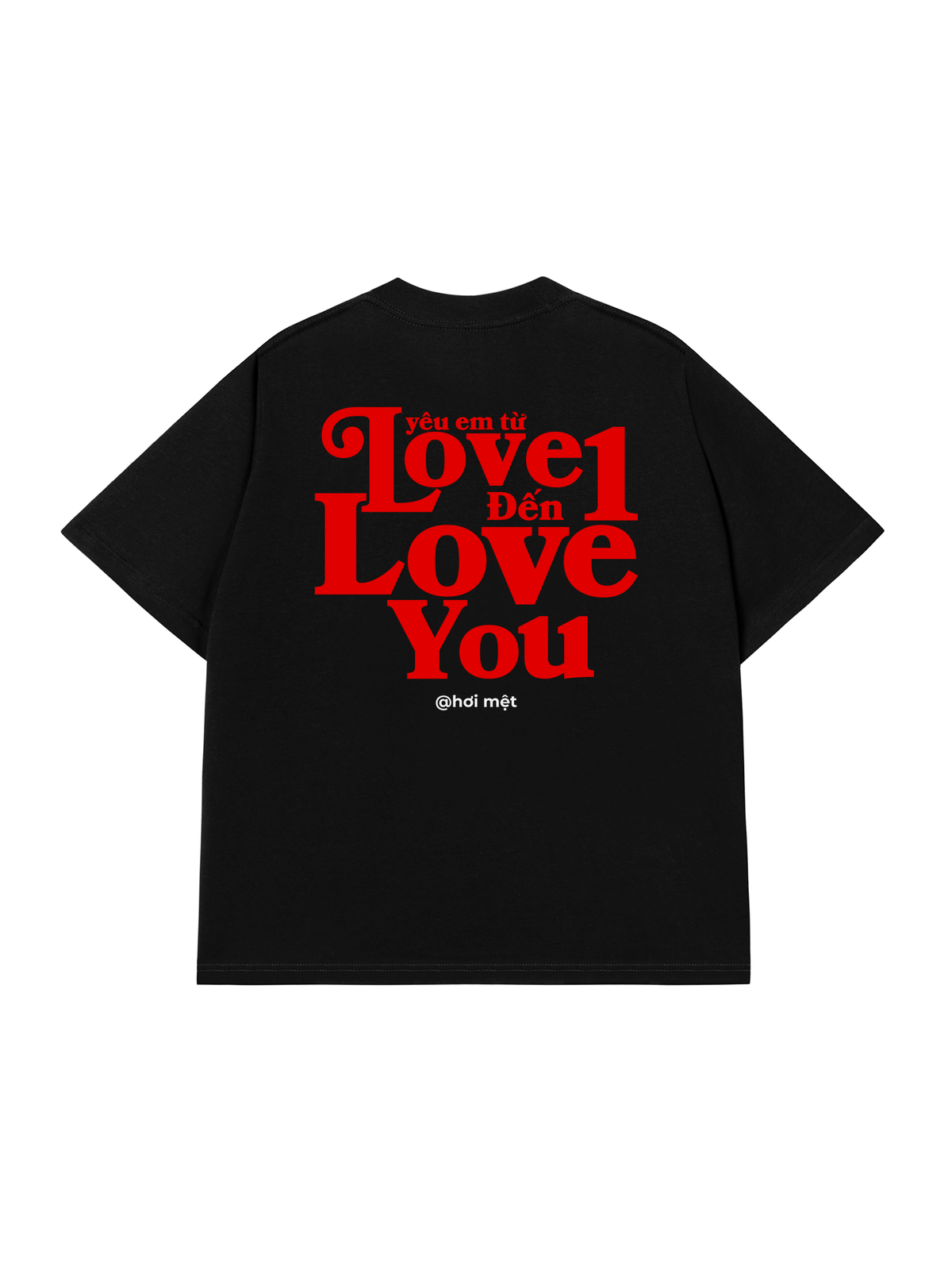 Áo Thun Relaxed Fit Yêu Em Từ Love 1