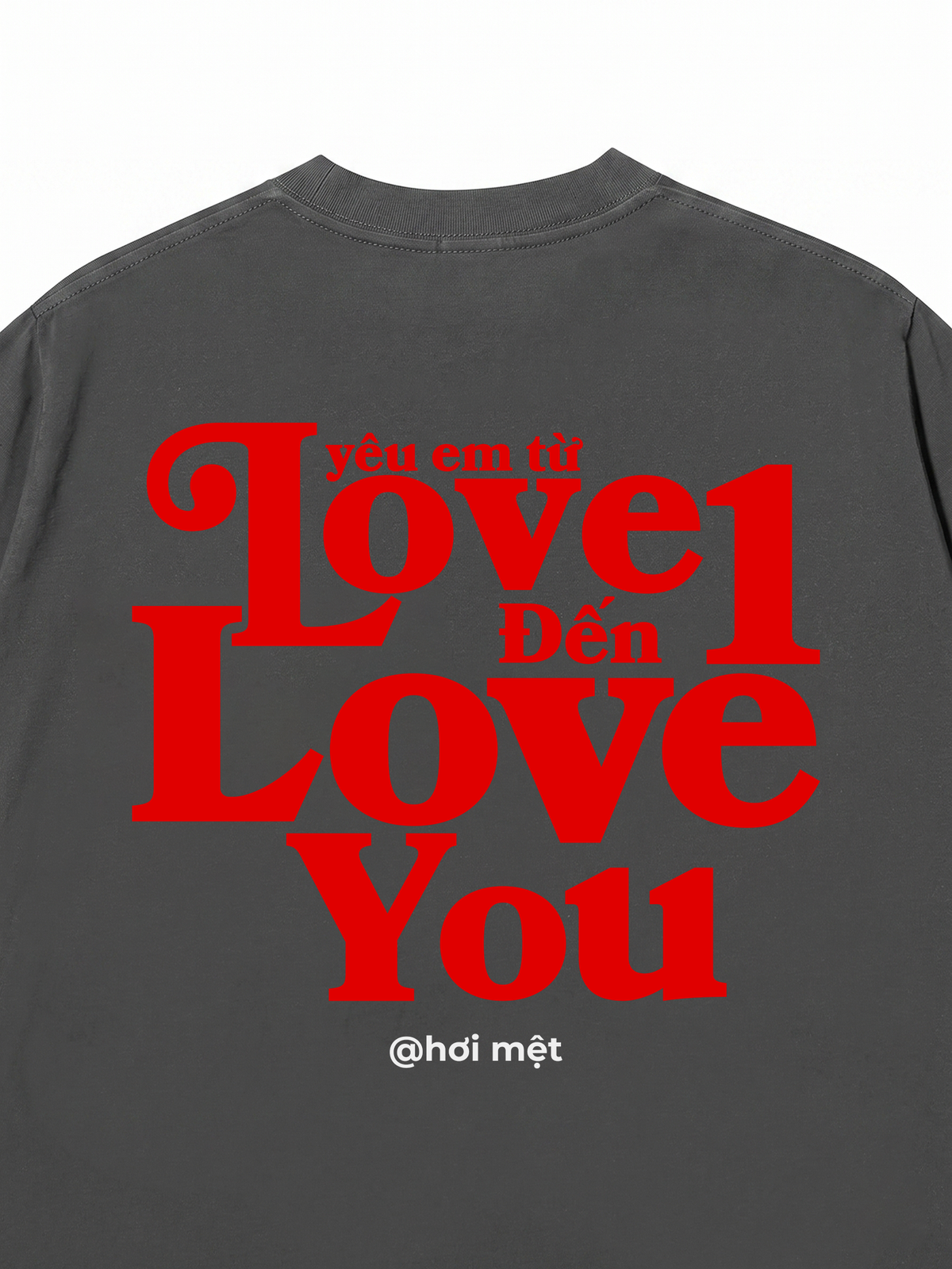 Áo Thun Relaxed Fit Yêu Em Từ Love 1