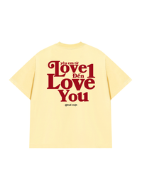 Áo Thun Relaxed Fit Yêu Em Từ Love 1