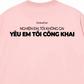 Áo Thun Relaxed Fit Yêu Em Tôi Công Khai