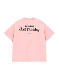 Áo Thun Relaxed Fit Ố Zề Thinking