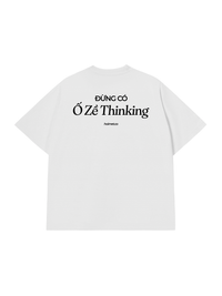 Áo Thun Relaxed Fit Ố Zề Thinking