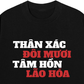 Áo Thun Relaxed Fit Thân Xác Đôi Mươi
