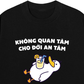 Áo Thun Relaxed Fit Không Quan Tâm