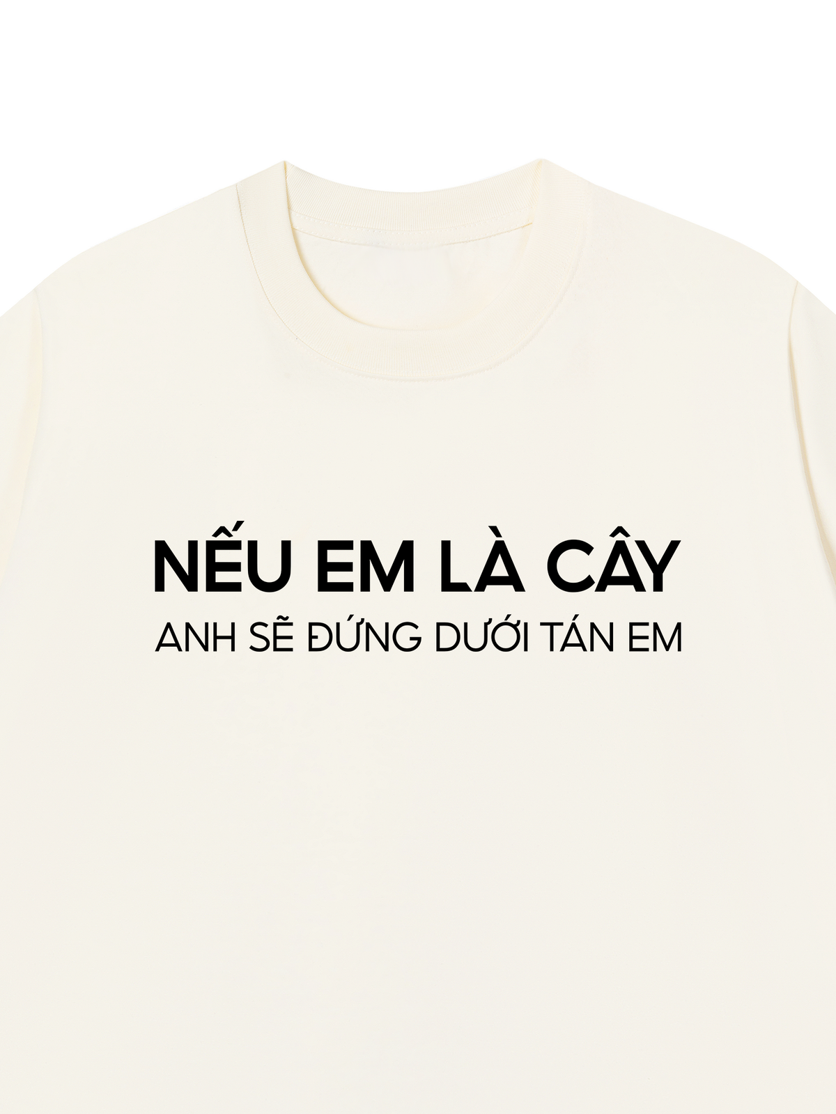 Áo Thun Relaxed Fit Nếu Em Là Cây