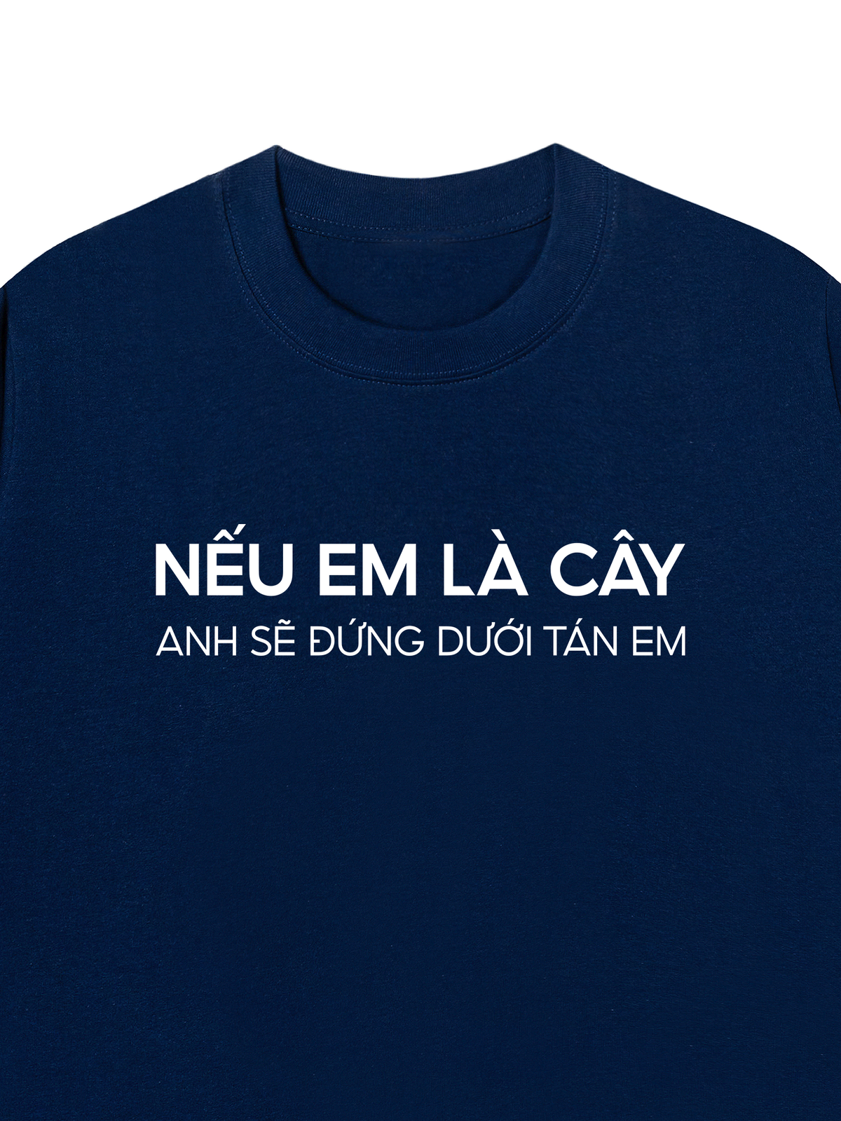 Áo Thun Relaxed Fit Nếu Em Là Cây