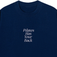 Áo Thun Relaxed Fit Pilates Has Your Back