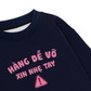 Áo Sweater Nỉ Hai Da Cẩn Thận Vỡ