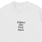 Áo Thun Relaxed Fit Pilates Has Your Back
