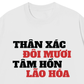 Áo Thun Relaxed Fit Thân Xác Đôi Mươi