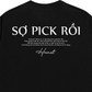 Áo Thun Relaxed Fit Sợ Pick Rồi