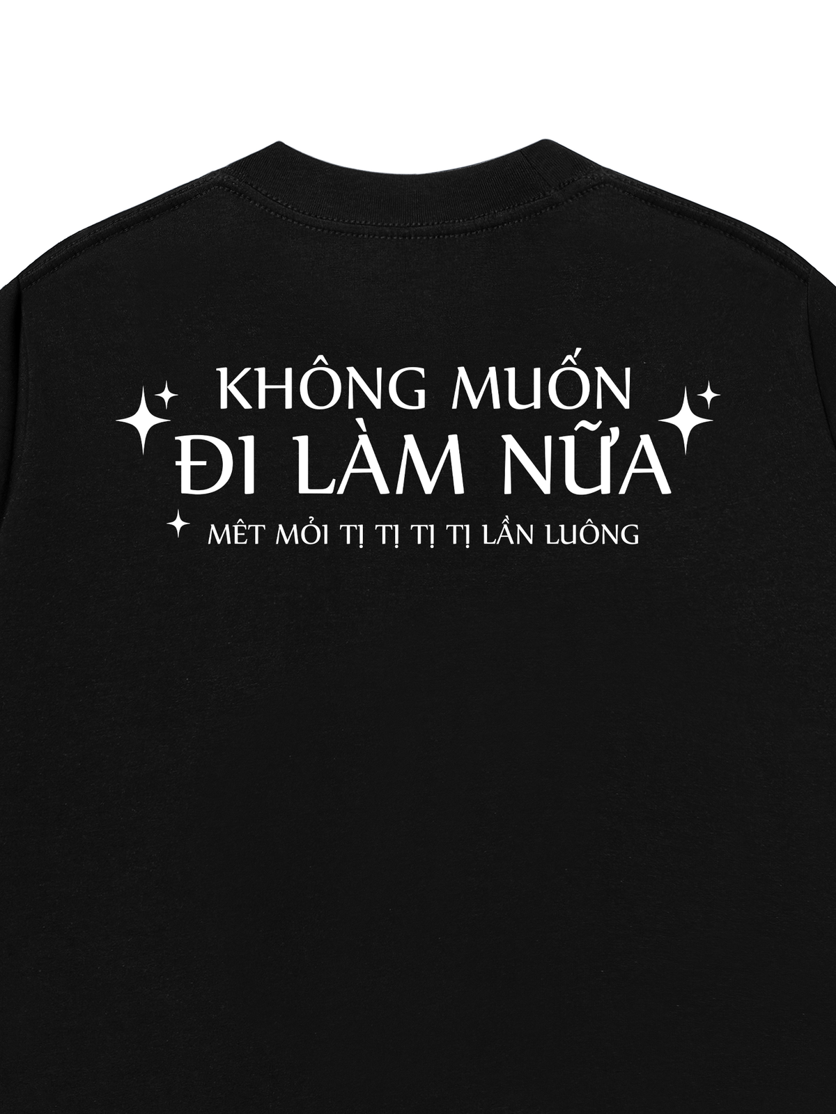 Áo Thun Relaxed Fit Không Muốn Đi Làm