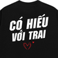 Áo Thun Relaxed Fit Có Hiếu Với Trai