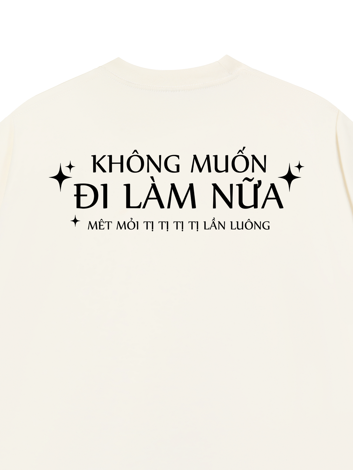 Áo Thun Relaxed Fit Không Muốn Đi Làm