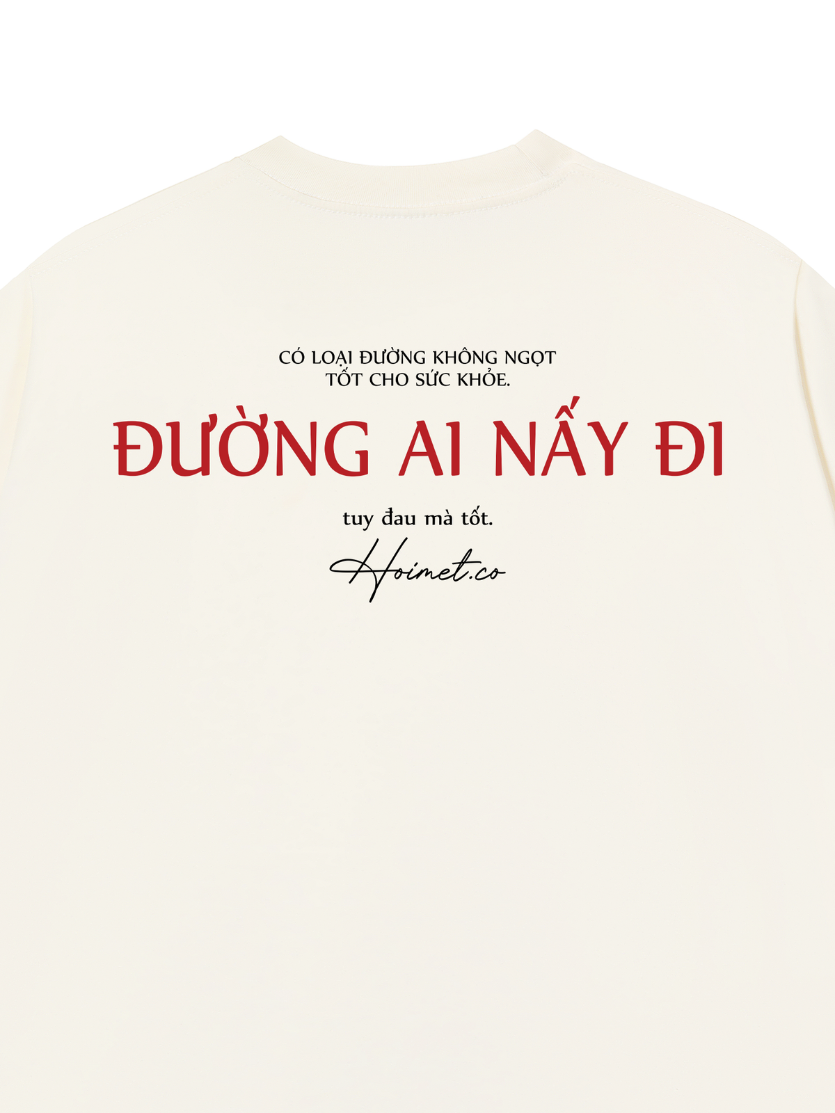 Áo Thun Relaxed Fit Đường Ai Nấy Đi