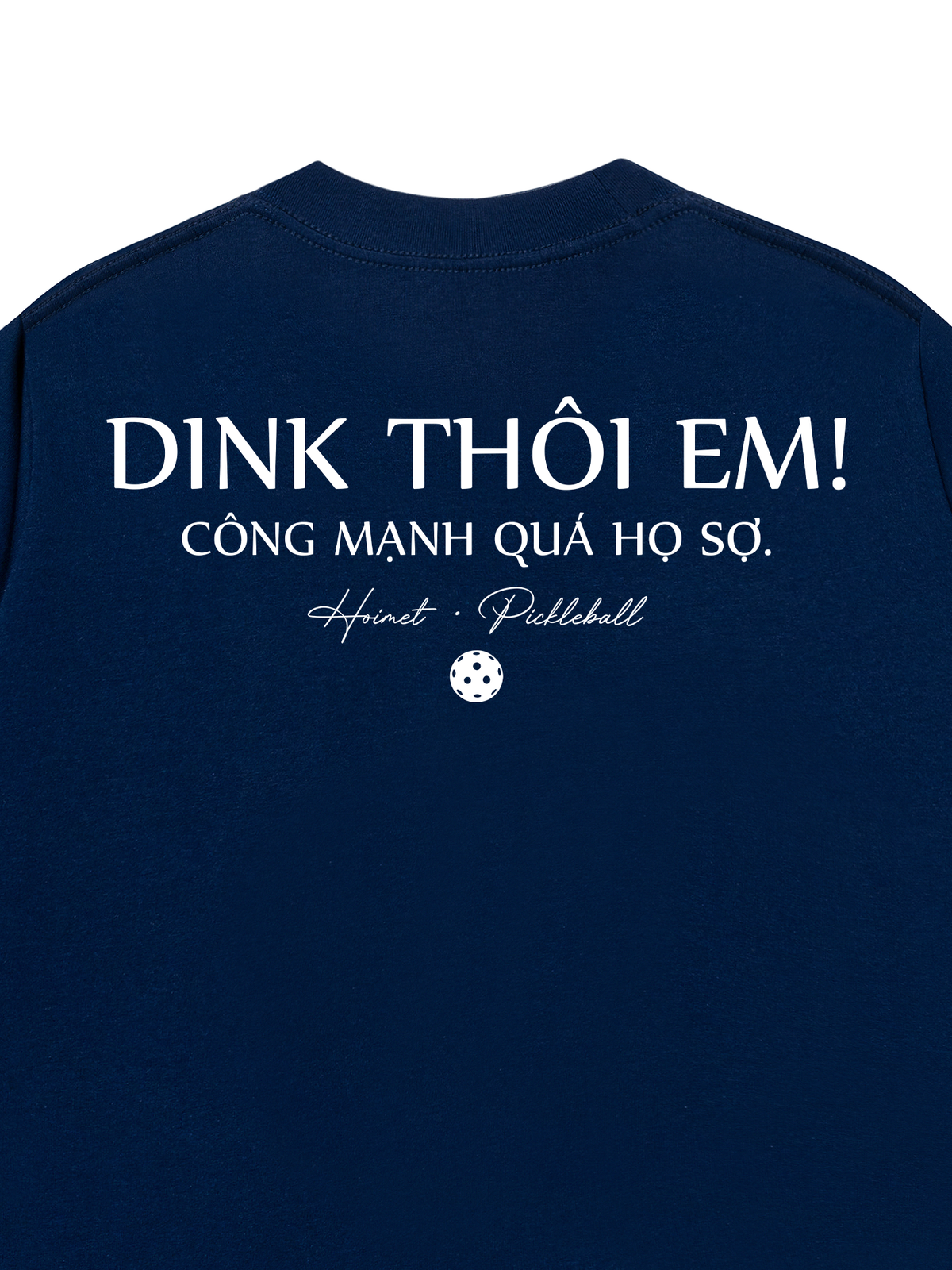 Áo Thun Relaxed Fit Dink Thôi Em