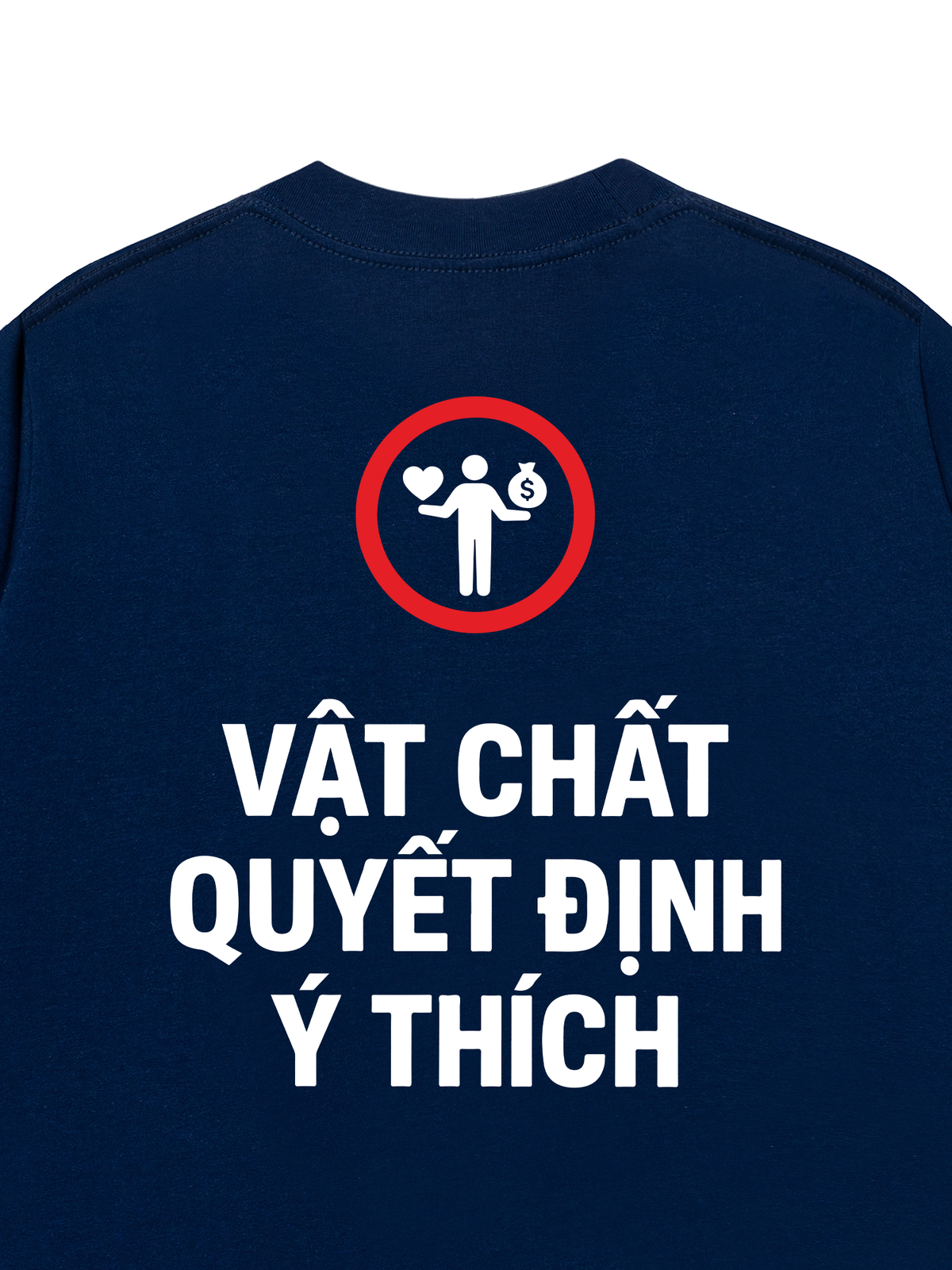 Áo Thun Relaxed Fit Vật Chất Quyết Định Ý Thích