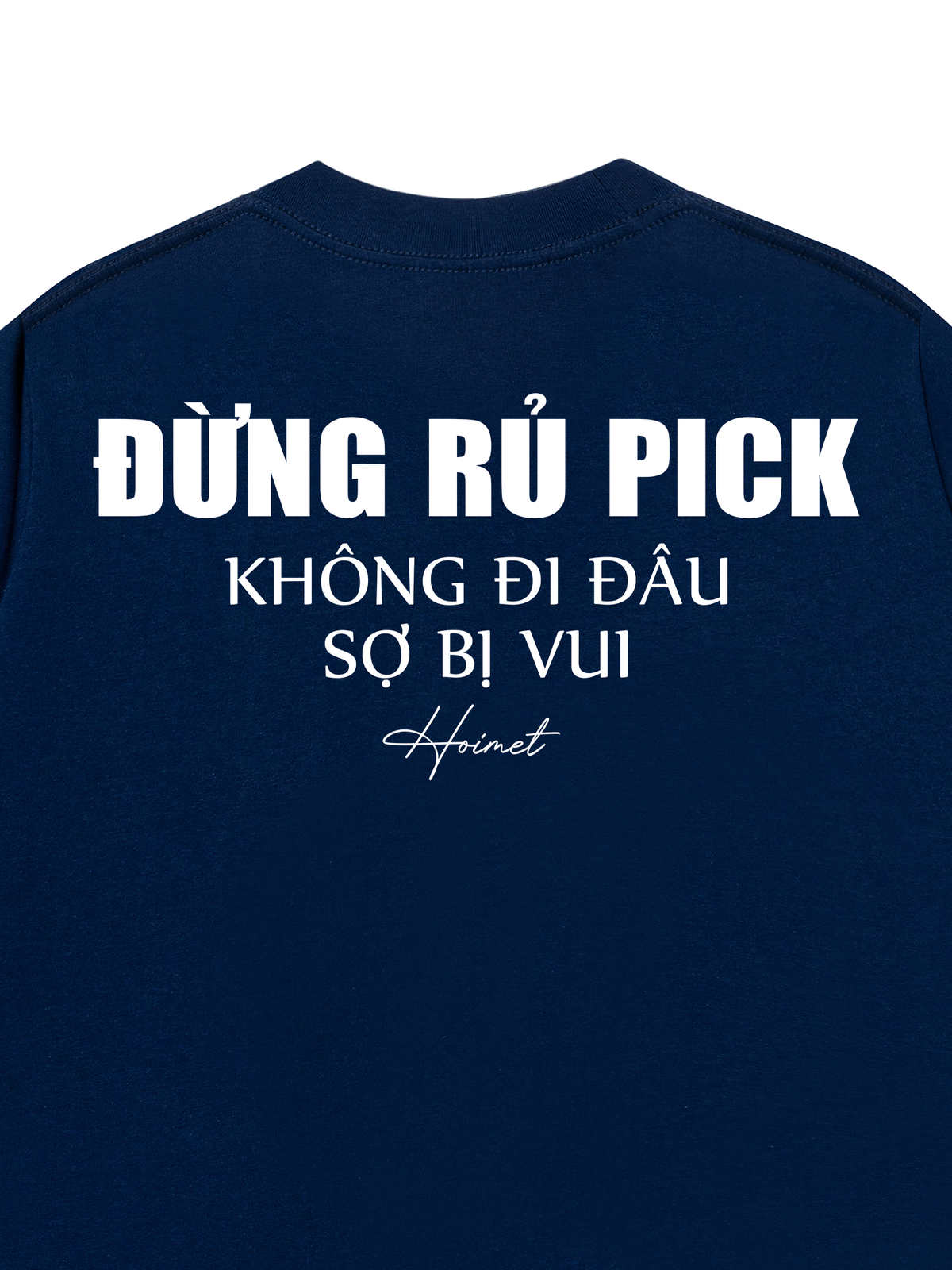 Áo Thun Relaxed Fit Đừng Rủ Pick