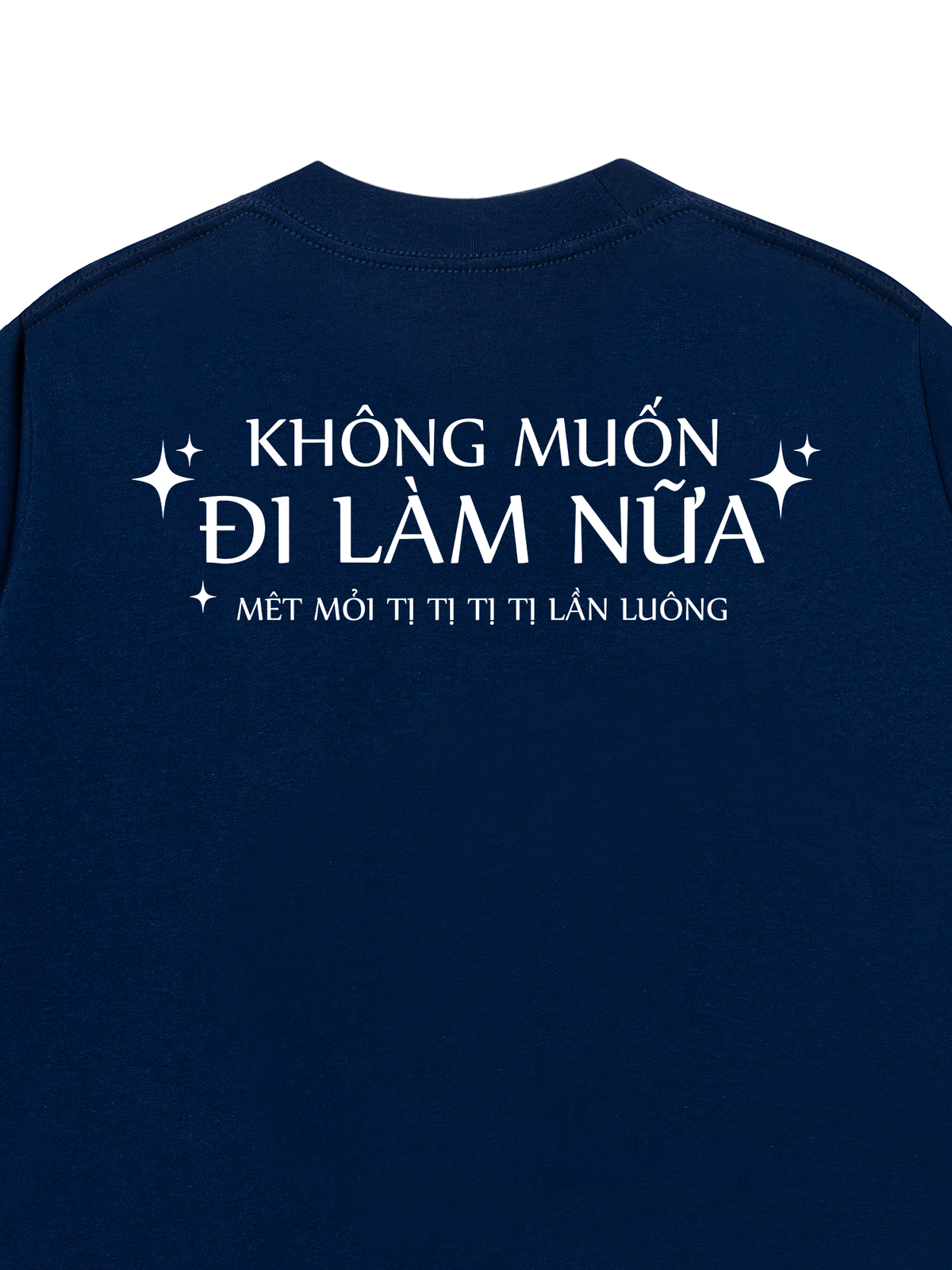 Áo Thun Relaxed Fit Không Muốn Đi Làm