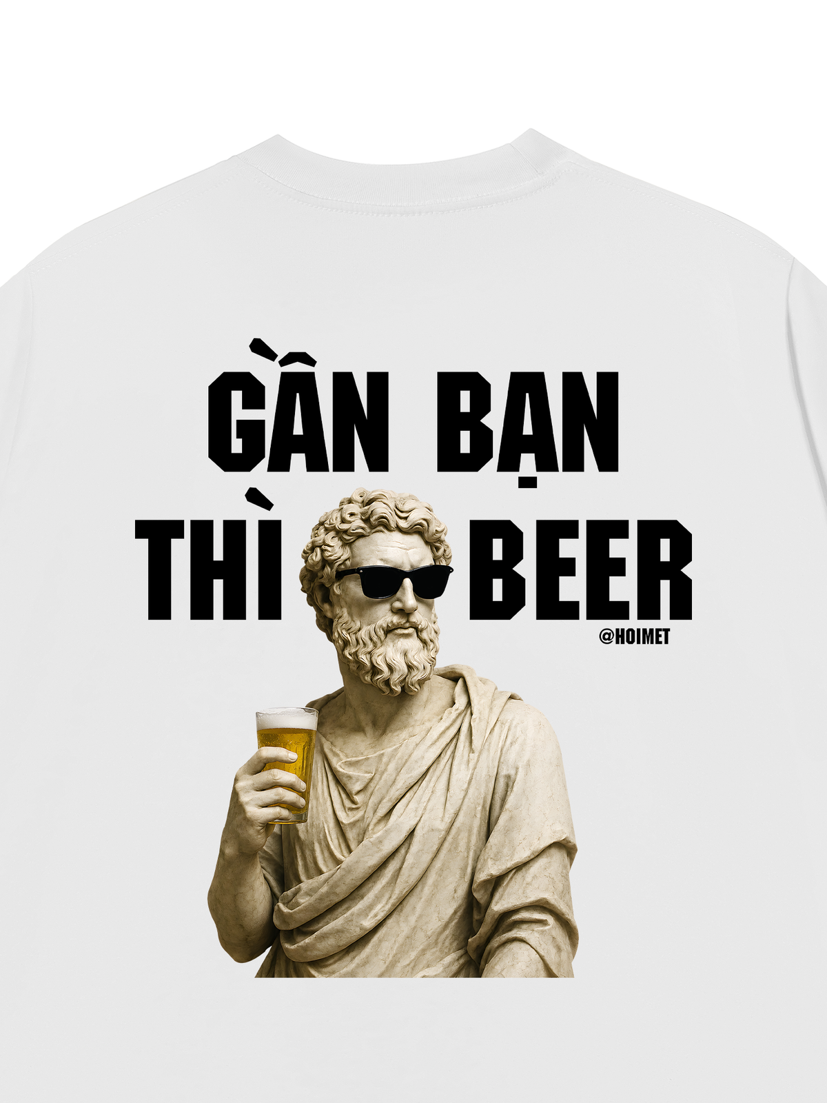 Áo Thun Relaxed Fit Gần Bạn Thì Beer