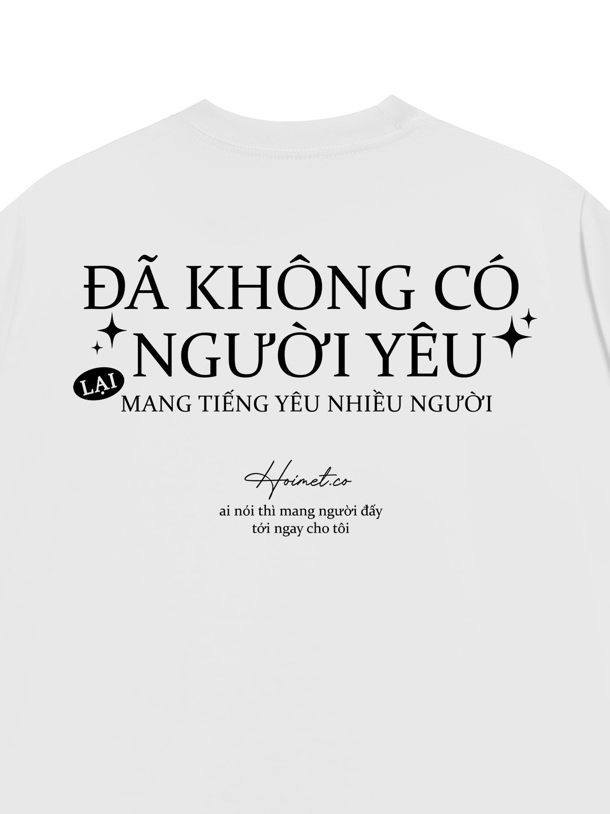 Áo Thun Relaxed Fit Không Có Người Yêu