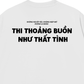 Áo Thun Relaxed Fit Thất Tình