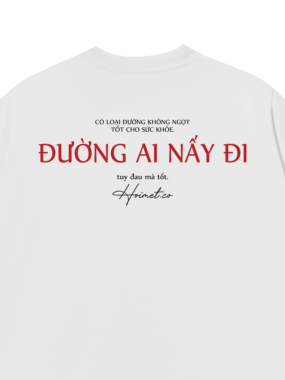 Áo Thun Relaxed Fit Đường Ai Nấy Đi
